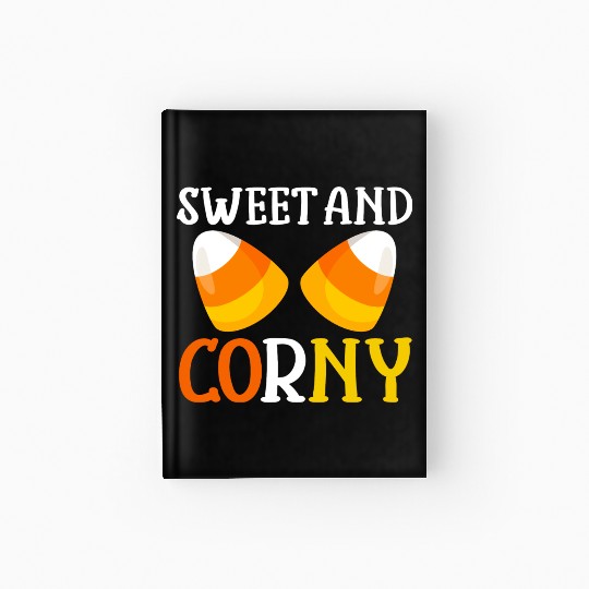 Halloween Design Candy Corn Sweet And Corny Hardcover Journal