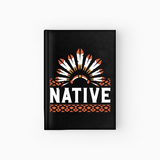 Aboriginal Indians Indigenous Native American Day Hardcover Journal