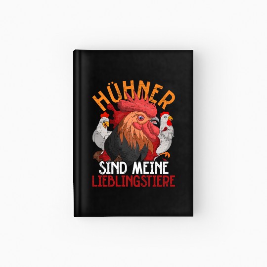 Chickens are my favorite animals gift chicken Hardcover Journal