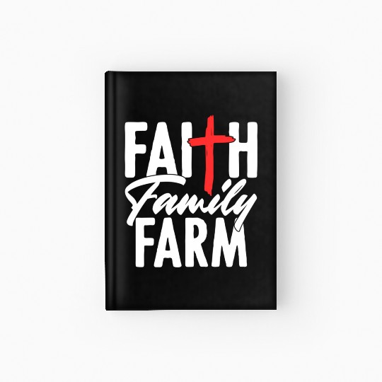 Farm Religious Christian Family Farmer Rancher Far Hardcover Journal