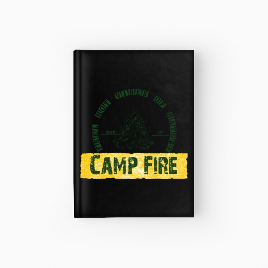 Hot Vibes Of Nature Hiking Camping Trekking Hardcover Journal