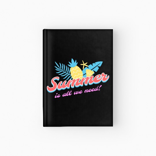 Summer is all we need tumblr Hardcover Journal