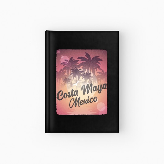 Costa Maya Mexico Hardcover Journal