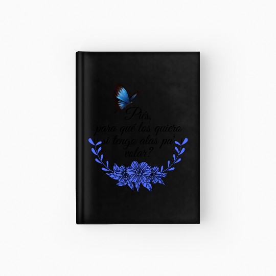 Frida Kahlo Quotes nature Hardcover Journal