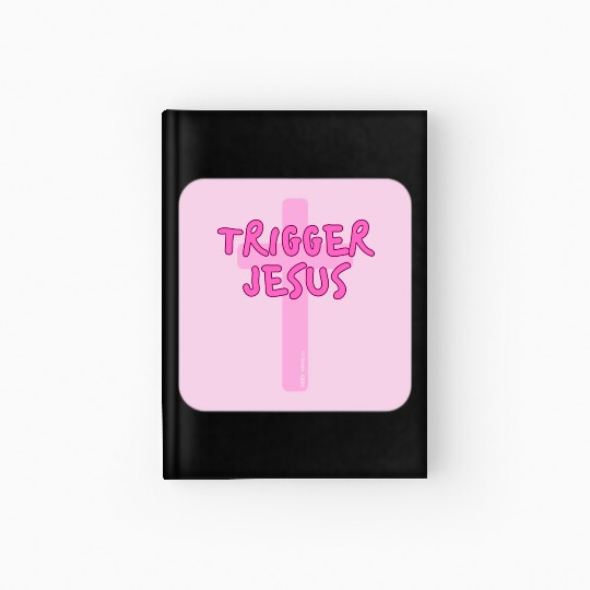 Trigger Jesus Affirmation By Abby Anime(c) Hardcover Journal