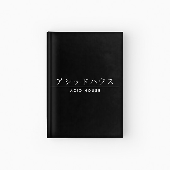 Acid House ' Japanese Characters Hardcover Journal