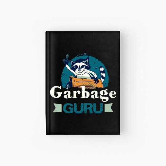 Raccoon Lover Trash Picking Dumpster Diving Trash Hardcover Journal