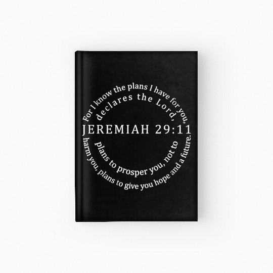 For I Know The Plans I Have For You Bible Hardcover Journal