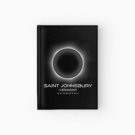 2024 Saint Johnsbury Vermont Eclipse Souvenir Hardcover Journal