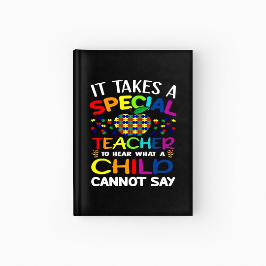 Autism Teacher Support It Takes A Special Teacher Hardcover Journal