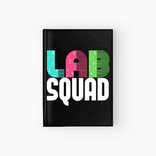 Lab Squad Lab Tech Laboratory Assistant Hardcover Journal