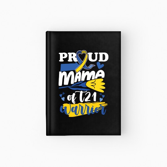 Proud Mom T21 World Down Syndrome Awareness Hardcover Journal