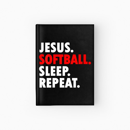 Jesus Softball Sleep Repeat - Novelty Hobby Hardcover Journal