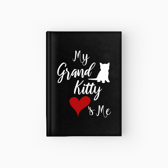 My Grandkitty Loves Me Grandma Of Cats Or Kittens Hardcover Journal