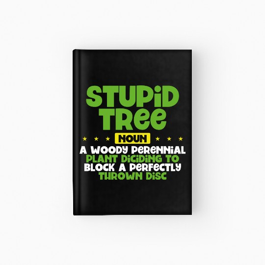 Stupid tree noun disc golf green retro Hardcover Journal