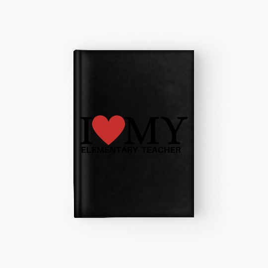 I HEART MY ELEMENTARY TEACHER Hardcover Journal