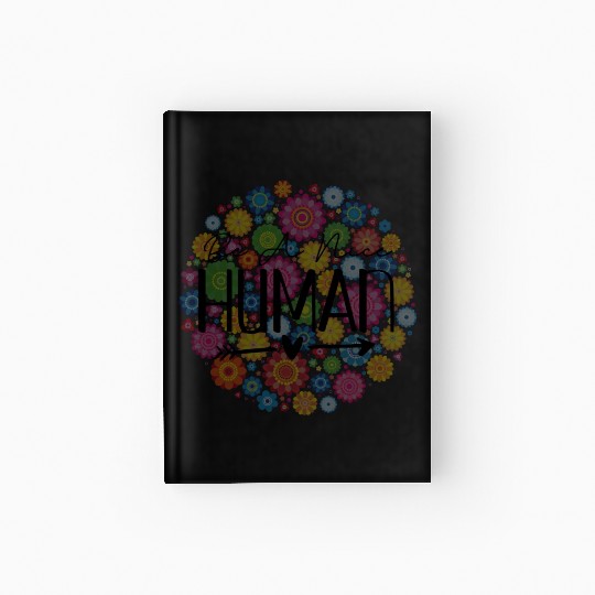 Be A Nice Human: Embrace Peace & Love Hardcover Journal