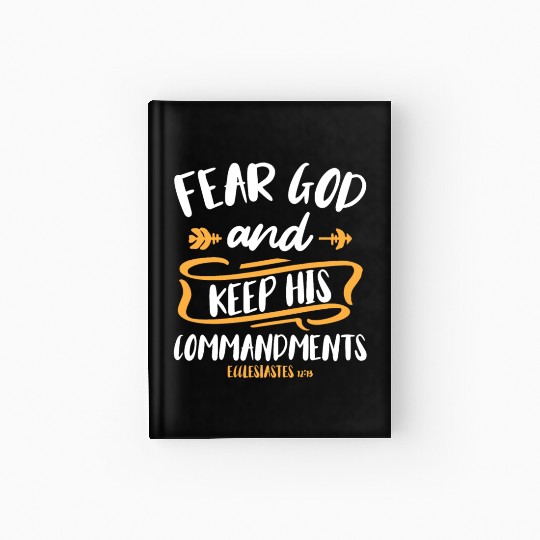 Fear God and Keep His Commandment Bible Verse Hardcover Journal