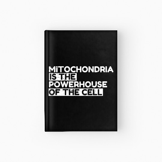 Mitochondria Is The Powerhouse Of The Cell Hardcover Journal