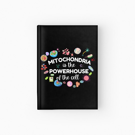 Mitochondria Is The Powerhouse Of The Cell Hardcover Journal