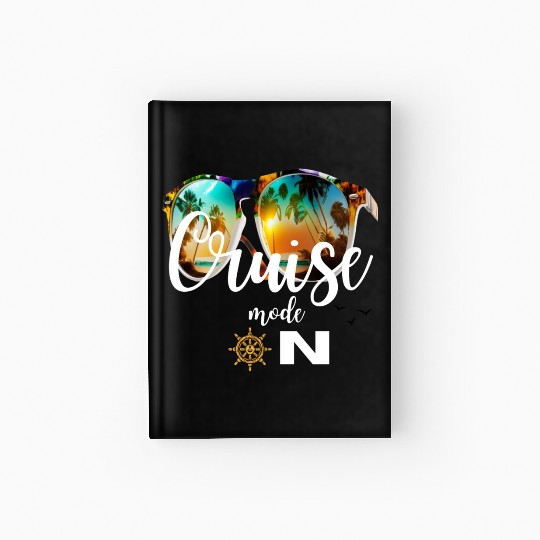 Cruise Mode ON Hardcover Journal