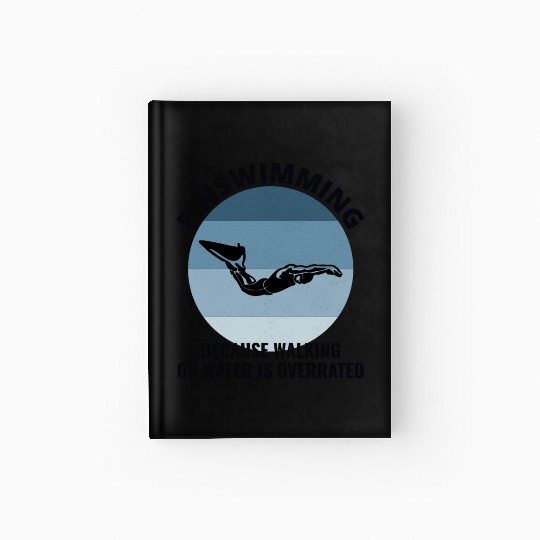 Finswimming Fin Swimming Swimmer Swim Water sport Hardcover Journal