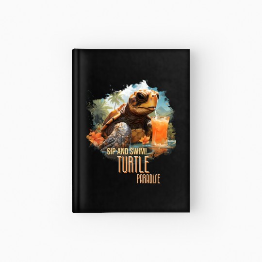Turtle Paradise: Sip and Swim! Hardcover Journal