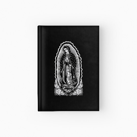 Virgin Mary Lady of Guadalupe Virgen De Guadalupe Hardcover Journal