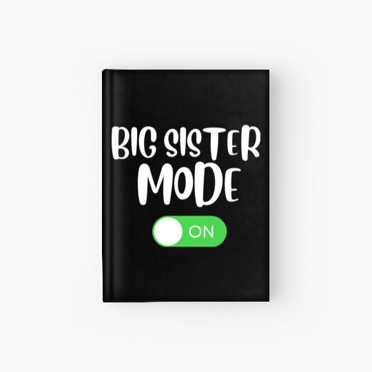 Best Gift for Big Sister Hardcover Journal