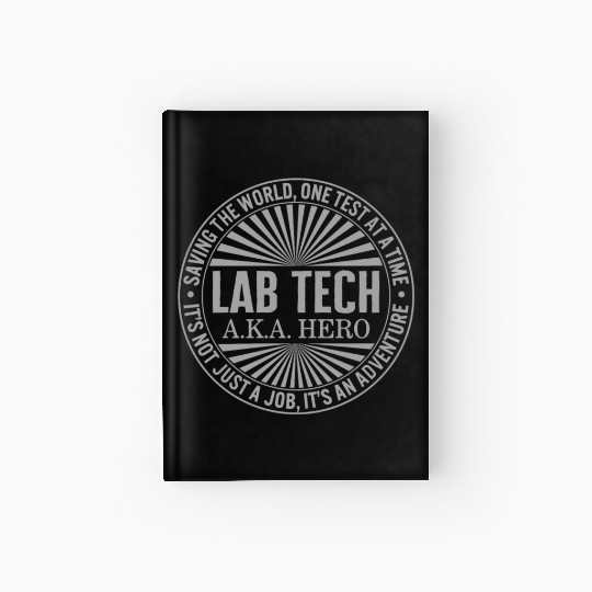 Science Hardcover Journal, Lab Tech AKA Hero Saving The World