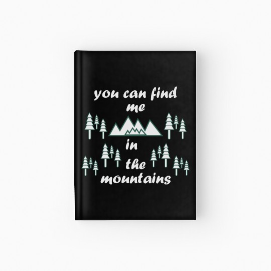 Take a Hike, Hiking Lover, Adventure, Nature. Hardcover Journal