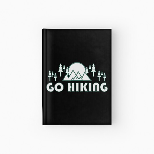 Take a Hike, Hiking Lover, Adventure, Nature. Hardcover Journal