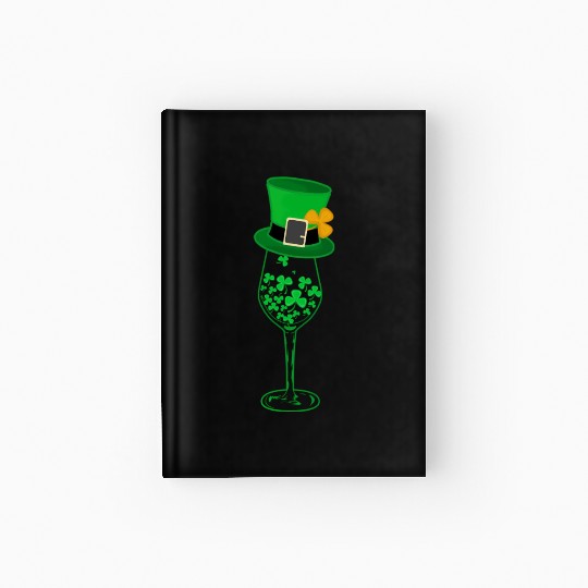 Irish Green Shamrock St Patrick's Day Wine Drinkin Hardcover Journal