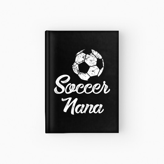 Soccer Nana Player Fan Hardcover Journal