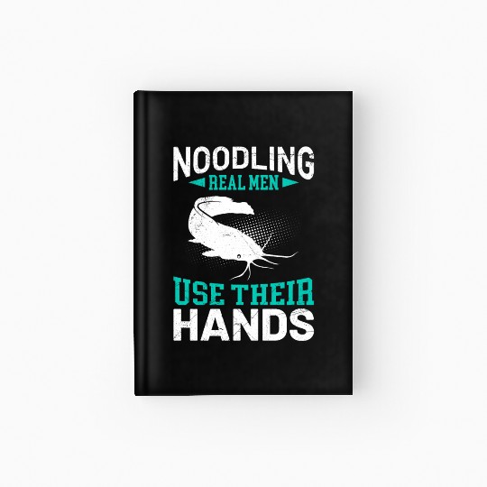 Noodling Real Men use their Hands Noodler Hardcover Journal