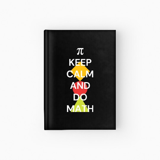 keep calm and do math Hardcover Journal