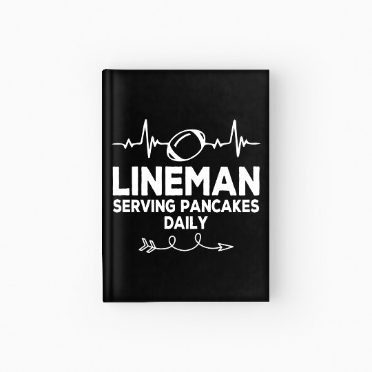 Lineman Serving Pancakes Daily Football Lovers Hardcover Journal