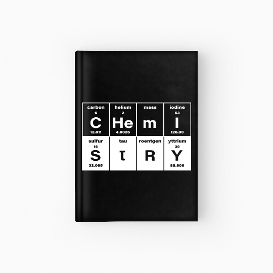 Chemistry Periodic Table Science Teacher Funny Hardcover Journal