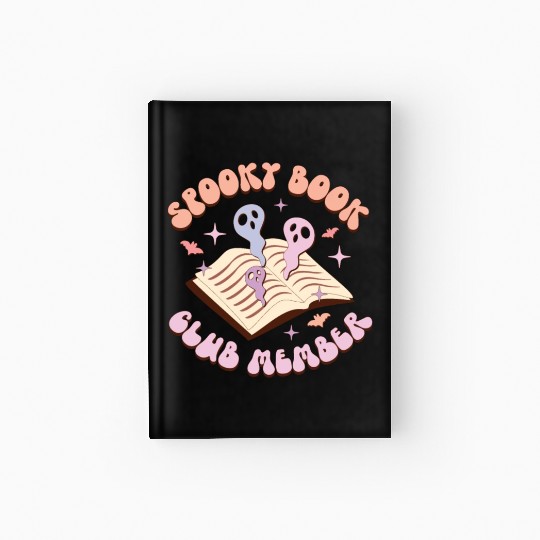 Spooky Book Club Member, Happy Halloween Day Hardcover Journal