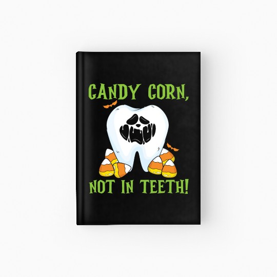 Candy Corn, Not in Teeth! Hardcover Journal