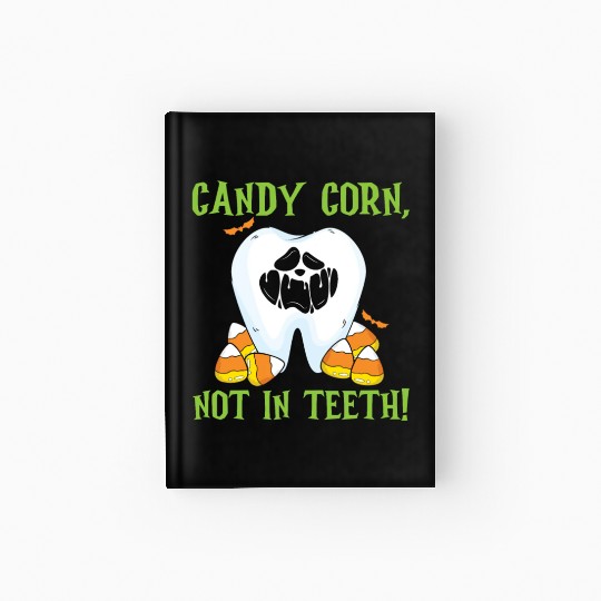 Candy Corn, Not in Teeth! Hardcover Journal