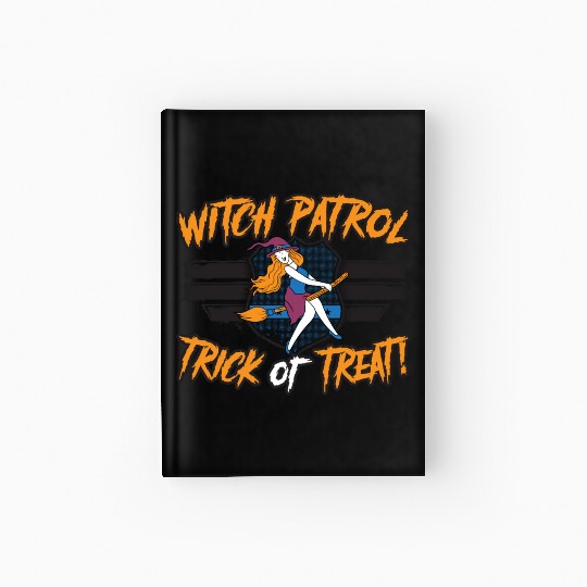 Witch Patrol: Trick or Treat! Policeman Halloween Hardcover Journal