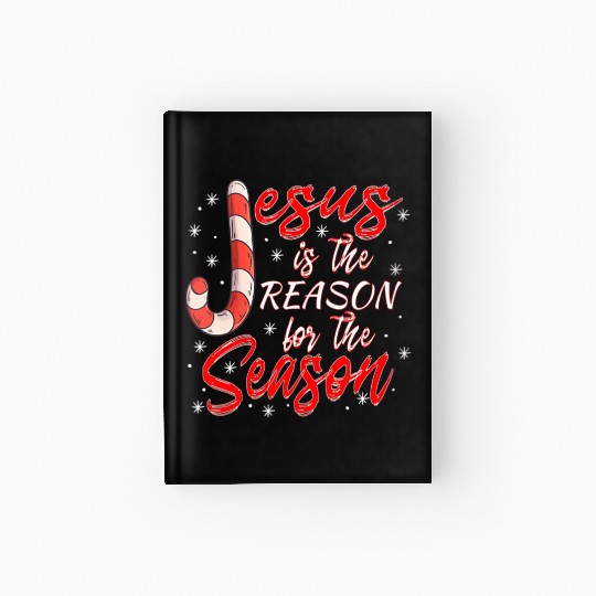 Jesus Is The Reason For The Season Merry Hardcover Journal