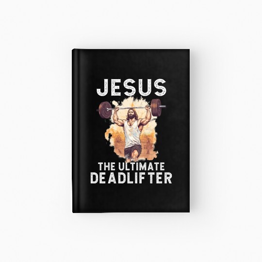 Jesus The Ultimate Deadlifted Retro Jesus Hardcover Journal