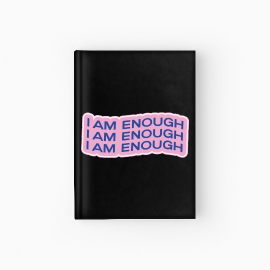 i am enough Hardcover Journal