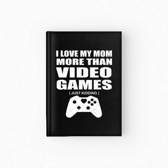 I Love My Mom Video Gamer Valentines Day Gift Boys Hardcover Journal