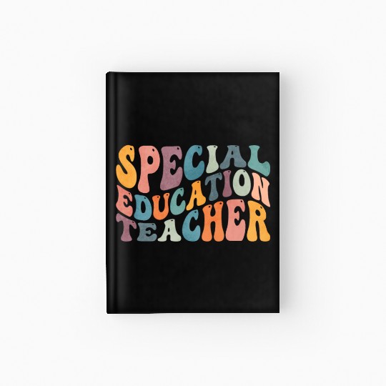 Groovy Special Education Teacher SPED Hardcover Journal