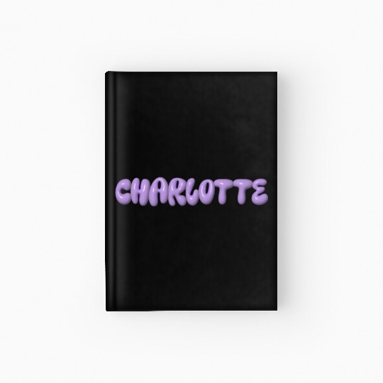Charlotte: A Royal Name Choice! Hardcover Journal