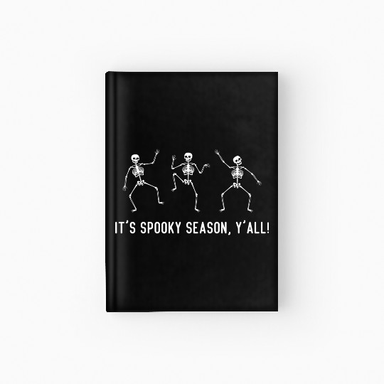 It s Spooky Season Y all Hardcover Journal