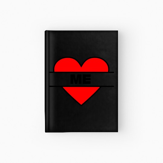 Heart I love me Hardcover Journal